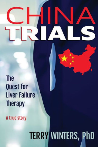 China Trials: The Quest for Liver Failure Therapy