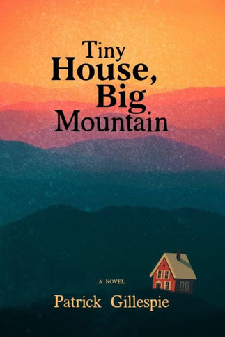 Tiny House, Big Mountain