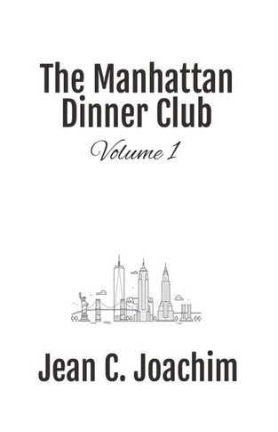 Manhattan Dinner Club: Volume 1