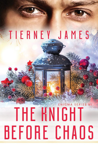 The Knight Before Chaos
