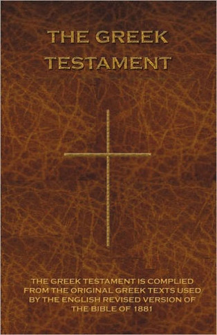 The Greek Testament: Novum Testamentum Graece