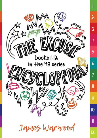 The Excuse Encyclopedia: Books 1 - 12 in the 49... Series