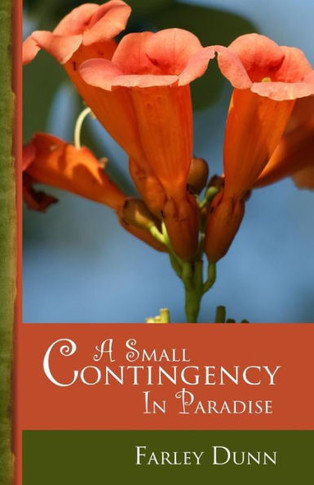 A Small Contingency in Paradise