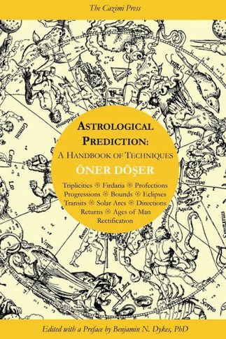 Astrological Prediction: A Handbook of Techniques