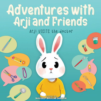 Arji Visits the Doctor: Adventures with Arji and Friends