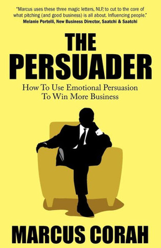 The Persuader: use emotional persuasion to win more business