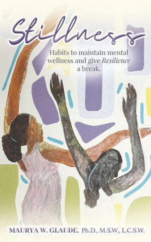 Stillness: Habits to maintain mental wellness and give Resilience a break