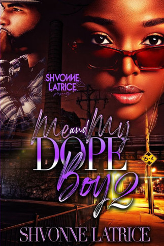 Me & Dope Boy 2