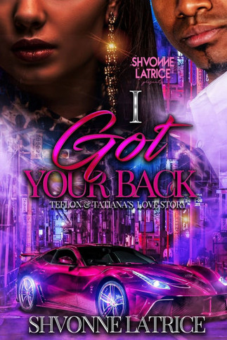 I Got Your Back: Teflon & Tatiana's Love Story