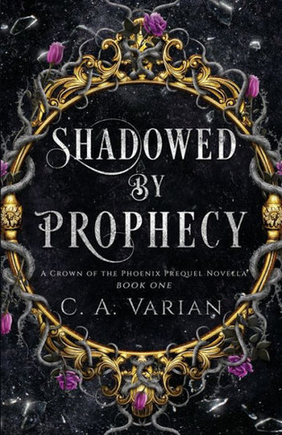 Shadowed by Prophecy