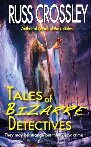 Tales of Bizarre Detectives