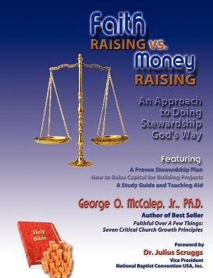 Faith Raising vs. Money Raising