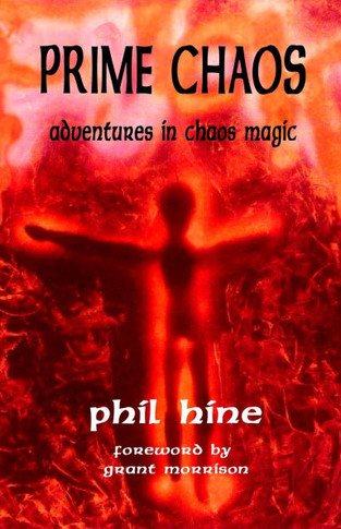 Prime Chaos: Adventures in Chaos Magic