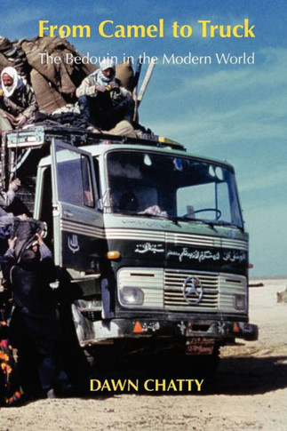 From Camel to Truck: The Bedouin in the Modern World