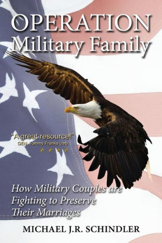Operation Military Family: How Military Couples are Fighting to Preserve their Marriages
