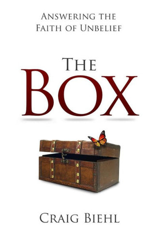 The Box: Answering the Faith of Unbelief