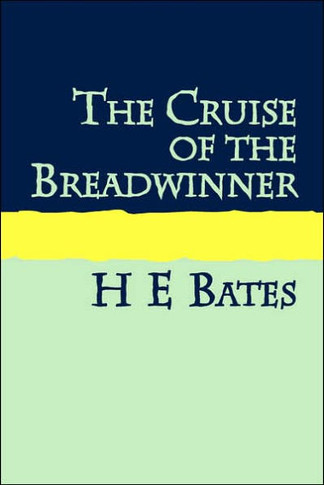 THE CRUISE OF THE BREADWINNER Large Print