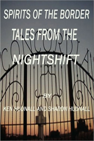 Spirits of the Border: Tales From The Night Shift