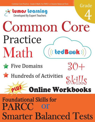 Common Core Practice - Grade 4 Math: Workbooks to Prepare for the Parcc or Smarter Balanced Test