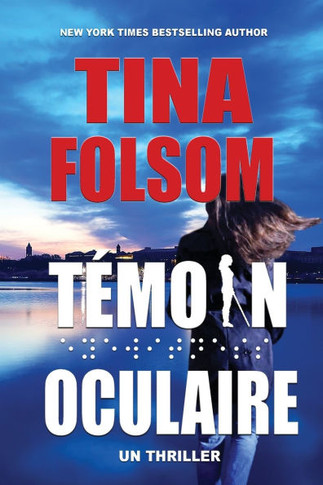 T??oin Oculaire (Un Thriller)
