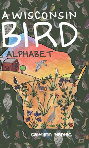 A Wisconsin Bird Alphabet