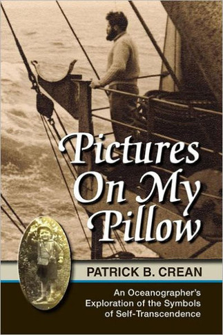 Pictures on My Pillow: An Oceanographer's Exploration of the Symbols of Self-Transcendence