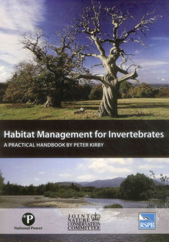 Habitat Management for Invertebrates: A practical handbook