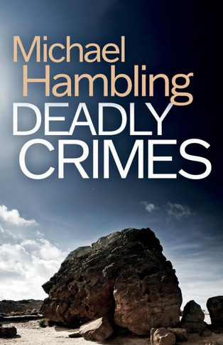 Deadly Crimes: a British crime mystery full of twists