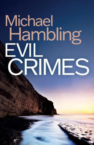 Evil Crimes: a British crime mystery full of twists