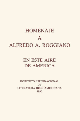 Homenaje a Alfredo A. Roggiano: En Este Aire de Am??ica