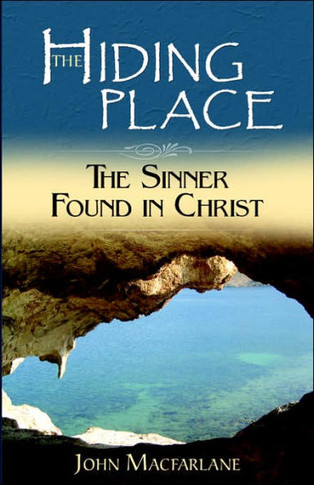 The Hiding Place: The Sinner Found in Christ