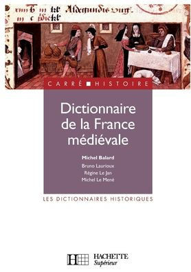 Dictionnaire de la France m??i??ale
