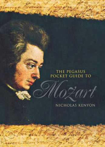 Pegasus Pocket Guide to Mozart