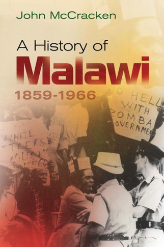 A History of Malawi: 1859-1966
