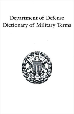 Department of Defense Dictionary of Military Terms: Joint Terminology Master Database as of 10 June 1998