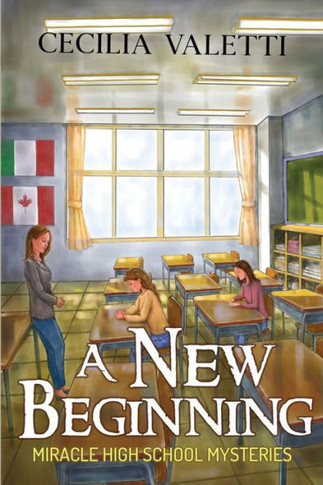 A New Beginning: Miracle High School Mysteries