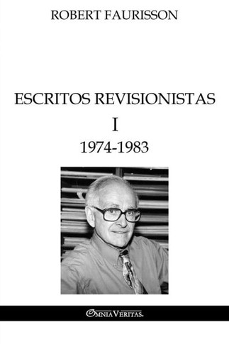 Escritos revisionistas I - 1974-1983