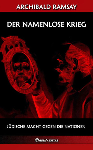 Der namenlose Krieg: J??ische Macht gegen die Nationen
