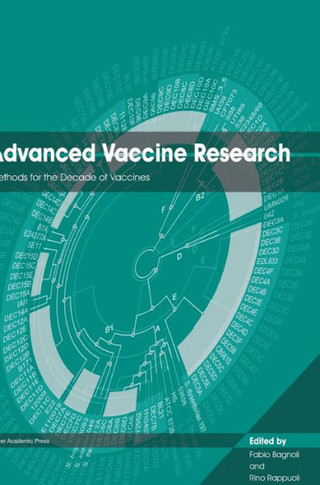 Advanced Vaccine Research: Methods for the Decade of Vaccines