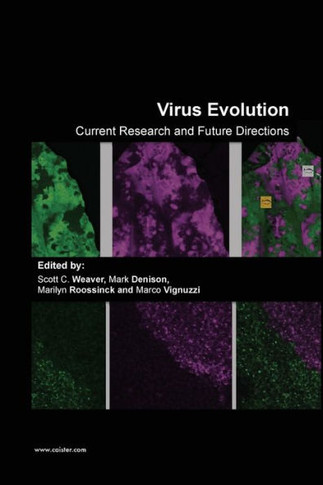 Virus Evolution: Current Research and Future Directions