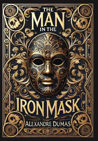 The Man in the Iron Mask (Collector's Edition) (Laminated Hardback with Jacket)