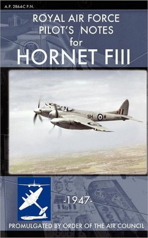 Royal Air Force Pilot's Notes for Hornet FIII