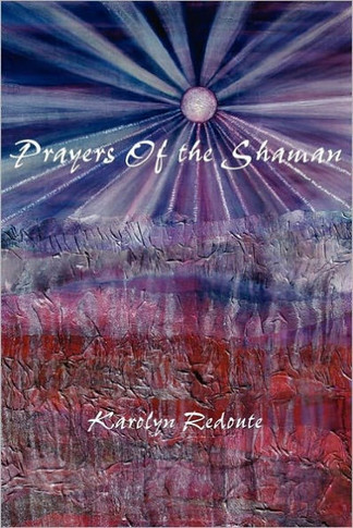 Prayers of the Shaman