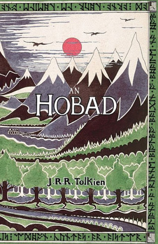 An Hobad, n?? Anonn Agus ar Ais Ar??: The Hobbit in Irish