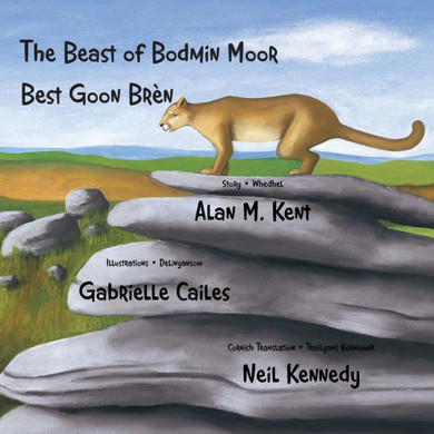 The Beast of Bodmin Moor - Best Goon Br??: A bilingual edition in Cornish and English
