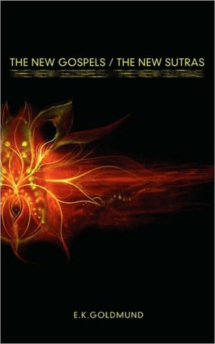 The New Gospels / The New Sutras