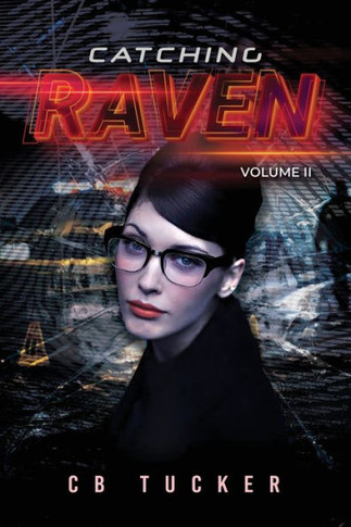 Catching Raven: Volume 2