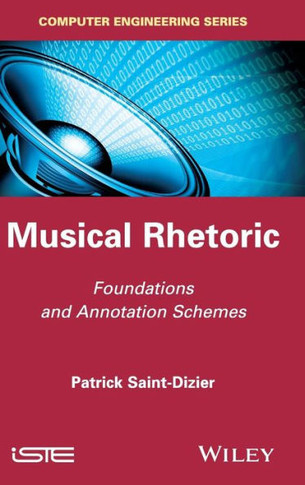 Musical Rhetoric: Foundations and Annotation Schemes