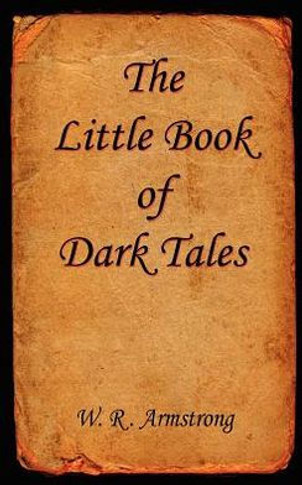 The Little Book of Dark Tales