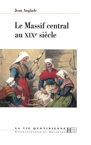 Le Massif central au XIXe si??le